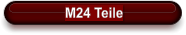 M24 Teile
